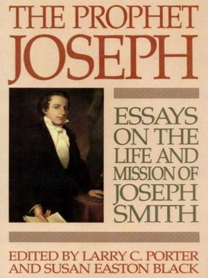 cover image of The Prophet Joseph: Essays on the Life & Mission of Joseph Smith